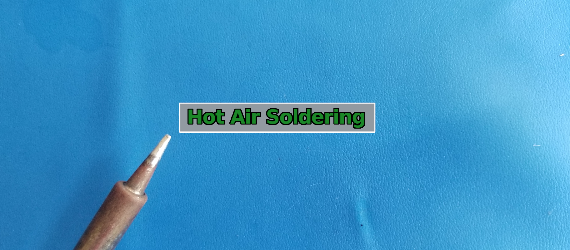 hot air soldering